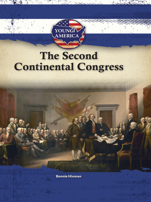 Title details for The Second Continental Congress by Bonnie Hinman - Available